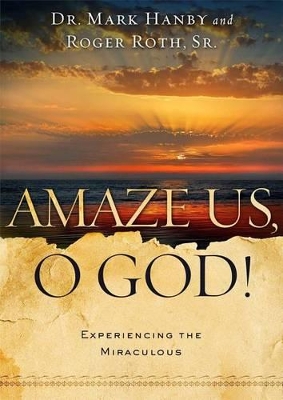 Amaze Us, O God book