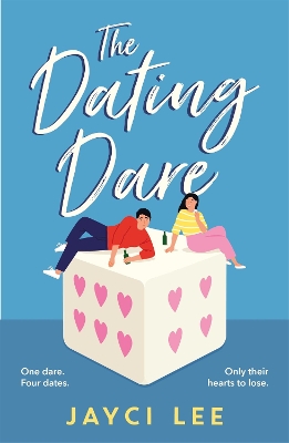 The Dating Dare: A new witty and decadent rom-com from the author of ‘A Sweet Mess' book