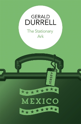 The Stationary Ark by Gerald Durrell