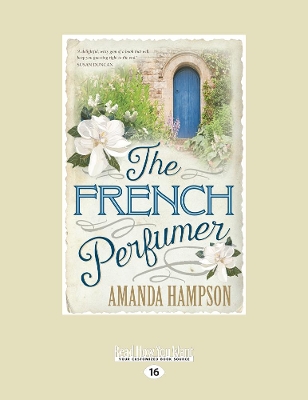 The The French Perfumer by Amanda Hampson