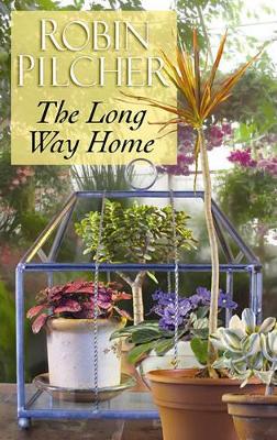 The The Long Way Home by Robin Pilcher