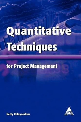 Quantitative Techniques for Project Management book