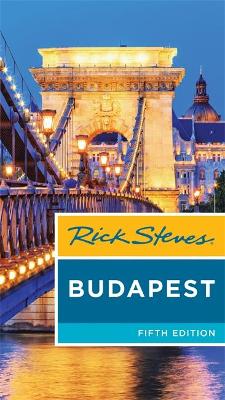 Rick Steves Budapest, 5th Edition book