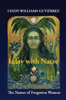 Inlay with Nacre: The Names of Forgotten Women book