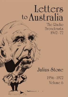 Letters to Australia, Volume 6: Essays from 19561972 book