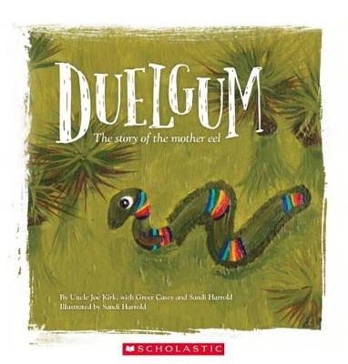 Duelgum: The Story of Mother Eel book