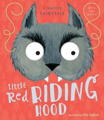 Masked Fairytale: Little Red Riding Hood book