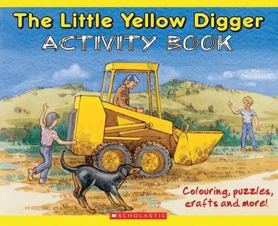 The Little Yellow Digger Activity Book by Betty Gilderdale