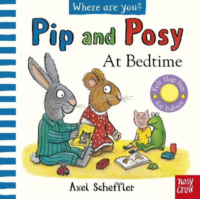 Pip and Posy, Where Are You? At Bedtime (A Felt Flaps Book) book