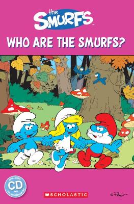 The Smurfs: Who are the Smurfs? book