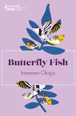 Butterfly Fish by Irenosen Okojie