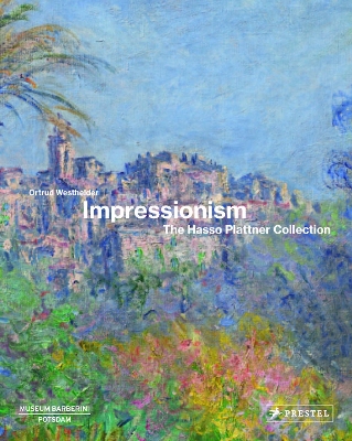 Impressionism: The Hasso Plattner Collection book