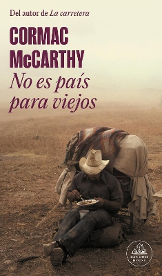 No es país para viejos / No Country for Old Men by Cormac McCarthy