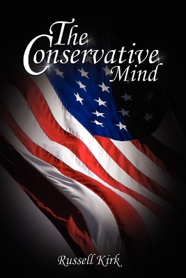 Conservative Mind by Russell Kirk