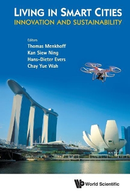 Living In Smart Cities: Innovation And Sustainability by Thomas Menkhoff