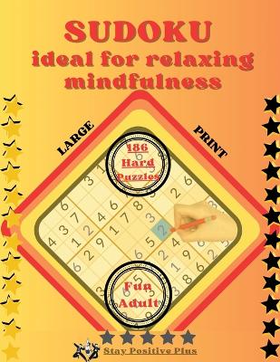 Sudoku Ideal for Relaxing Mindfulness book