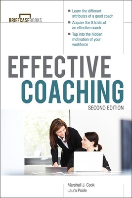 Manager's Guide to Effective Coaching, Second Edition by Marshall Cook