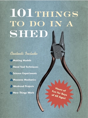 101 Things To Do In A Shed book