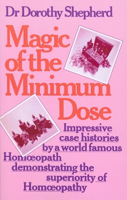 Magic Of The Minimum Dose book