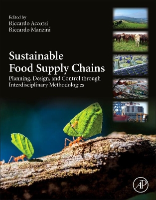 Sustainable Food Supply Chains: Planning, Design, and Control through Interdisciplinary Methodologies book