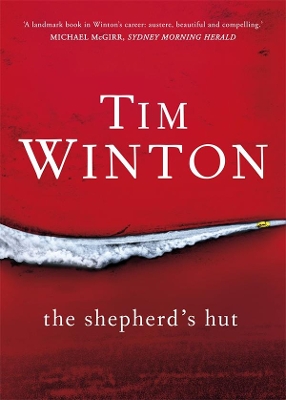 Shepherd's Hut by Tim Winton