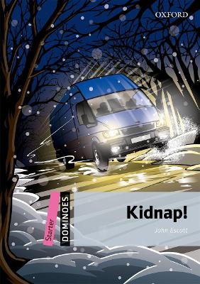 Dominoes: Starter: Kidnap! book