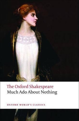 Much Ado About Nothing: The Oxford Shakespeare book