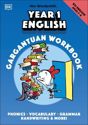 Mrs Wordsmith Year 1 English Gargantuan Workbook, Ages 5-6 (Key Stage 1): Phonics, Vocabulary, Handwriting, Grammar, And More! book