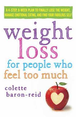 Weight Loss For People Who Feel Too Much book