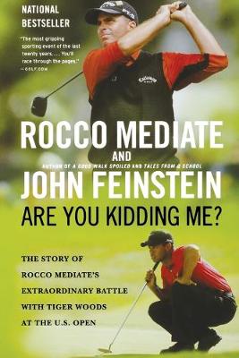 Are You Kidding Me? by John Feinstein