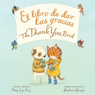 The Thank You Book Bilingual Board Book by Mary Lyn Ray