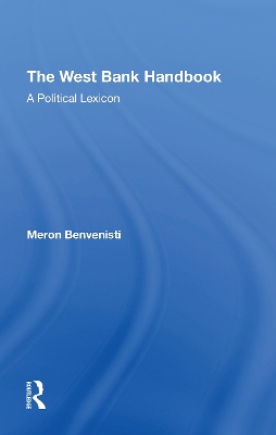 The West Bank Handbook: A Political Lexicon book