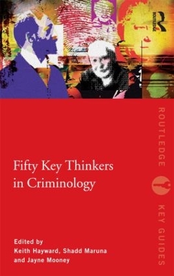 Fifty Key Thinkers in Criminology book