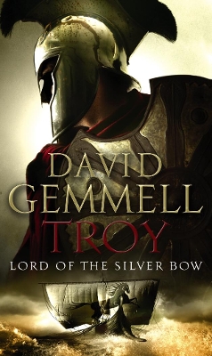 Troy: Lord Of The Silver Bow book