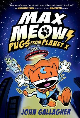 Max Meow Book 3: Pugs from Planet X book