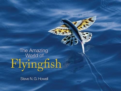 Amazing World of Flyingfish book