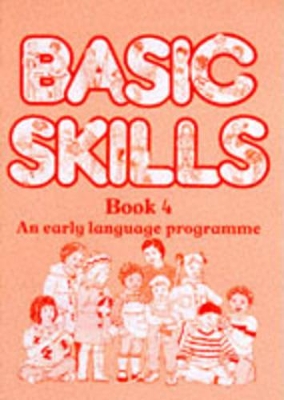 Basic Skills: Bk. 4 by Andrew Parker