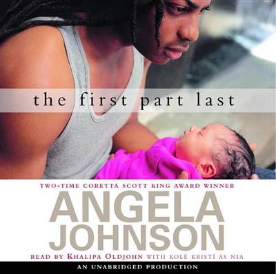 The The First Part Last by Angela Johnson
