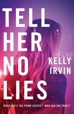 Tell Her No Lies book
