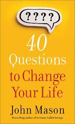 40 Questions to Change Your Life book