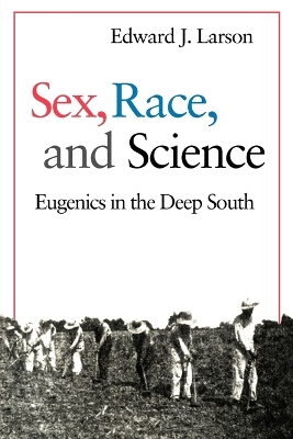 Sex, Race, and Science book