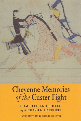 Cheyenne Memories of the Custer Fight book