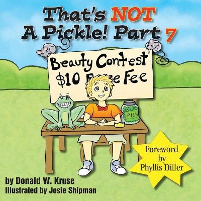 That's NOT A Pickle! Part 7 book