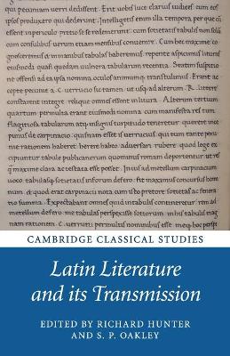 Latin Literature and its Transmission by Richard Hunter