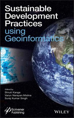 Sustainable Development Practices Using Geoinformatics book