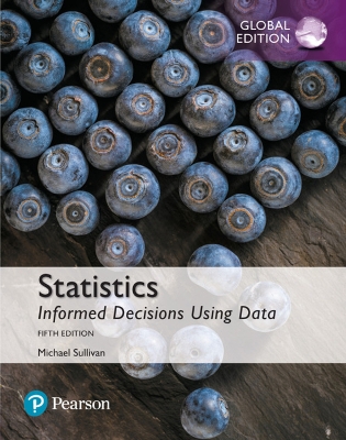 Statistics: Informed Decisions Using Data, Global Edition book