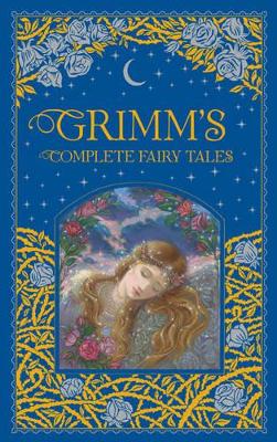 Grimm's Complete Fairy Tales (Barnes & Noble Collectible Editions) by Grimm Brothers
