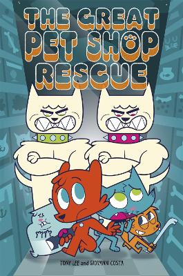EDGE: Bandit Graphics: The Great Pet Shop Rescue by Tony Lee