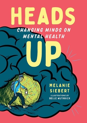 Heads Up: Changing Minds on Mental Health book