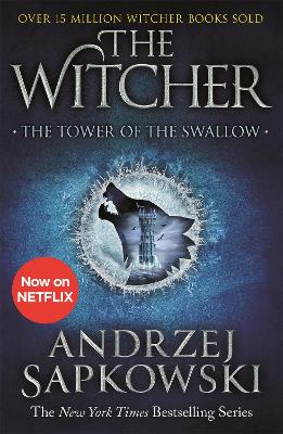 The Tower of the Swallow: Witcher 4 - Now a major Netflix show book